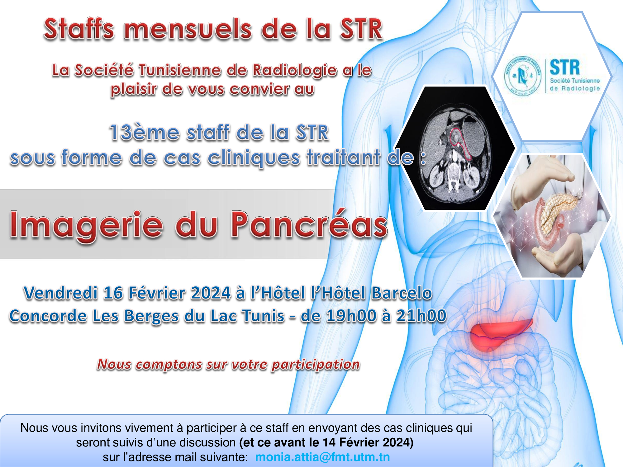 13ème staff de la STR sous forme de cas cliniques traitant de :  Imagerie du Pancréas