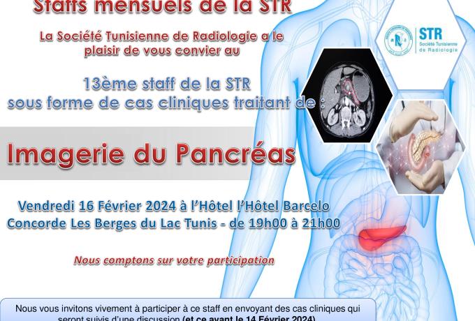 13ème staff de la STR sous forme de cas cliniques traitant de :  Imagerie du Pancréas