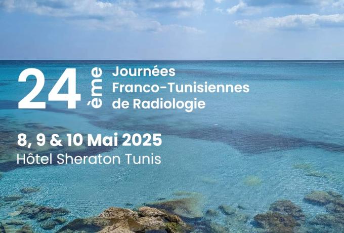 24ème Journées Franco-Tunisiennes de Radiologie